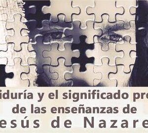 TV20 La sabiduría y el significado profundo de las enseñanzas de Jesús de Nazaret
