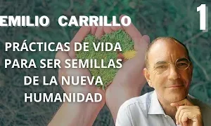 2006 – Prácticas de vida para ser semillas de la nueva humanidad y vivir con serenidad y consciencia los acontecimientos actuales